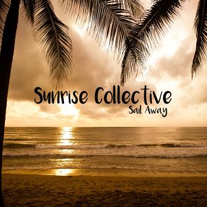 Download track In The Shade Sunrise Collective