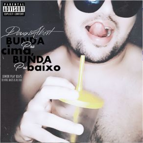 Download track Bunda Pra Baixo, Bunda Pra Cima (Remix) Doug. Albert