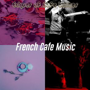 Download track Bossa Quintet Soundtrack For Americanos French Cafe Music