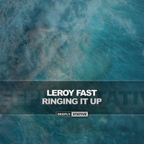 Download track Ringing It Up Leroy Fast