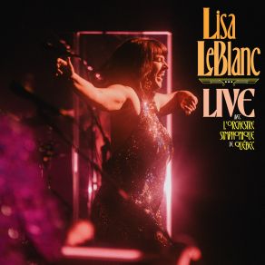 Download track Dans L'jus (Live) Lisa LeBlanc