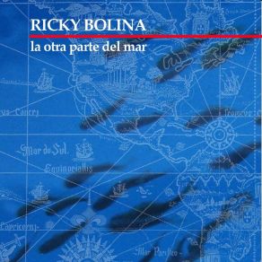 Download track La Otra Parte Del Mar Rick Bolina