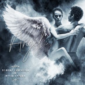 Download track Angel - Extended Version David Lopera