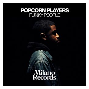 Download track Funky People (Original Mix) Popcorn Players