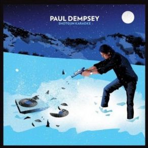 Download track What Jail Is Like Paul Dempsey