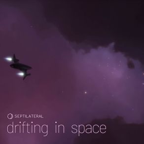 Download track Drifting In Space Septilateral