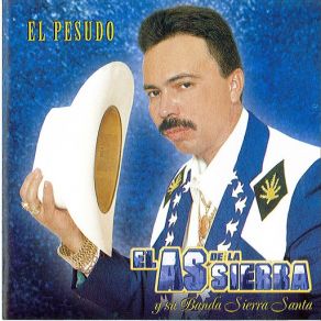 Download track El Pesudo El As De La Sierra