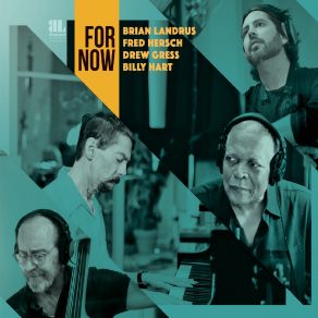 Download track Her Smile Fred Hersch, Billy Hart, Drew Gress, Brian Landrus