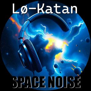 Download track Electric Noises Lø-Katan