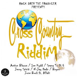 Download track Cross Country Riddim Instrumental The Producer, Rock Drey