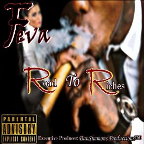 Download track Road To Riches Feva