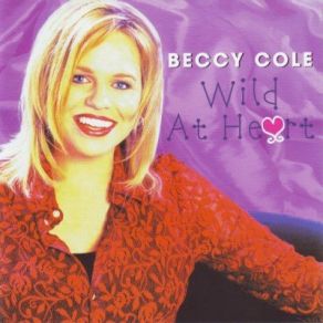 Download track This Heart Beccy Cole