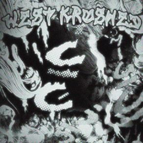 Download track West KRUSHED! (Speed Up) Dxdgxrkz