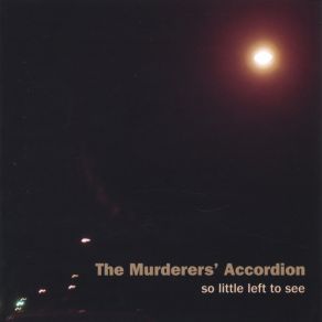 Download track Drone The Murderers' Accordion