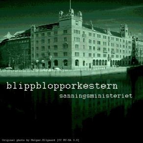 Download track Sanningsministeriet (Epic Church Remix) Blippblopporkestern