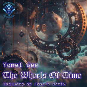 Download track The Wheels Of Time (St Jean Remix) Yonel GeeSt. Jean