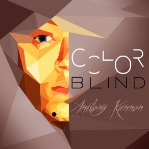 Download track Color Blind Anthony Kannon