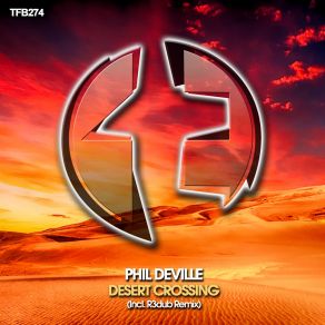 Download track Desert Crosing (R3dub Remix) Phil Deville