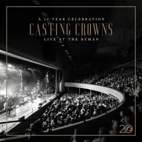 Download track Awaken Me (Live At The Ryman) Casting Crowns