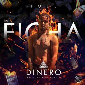 Download track Dinero Joel La Ficha