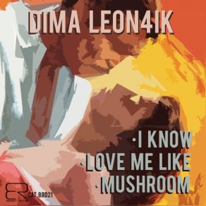 Download track I Know Dima Leon4ik