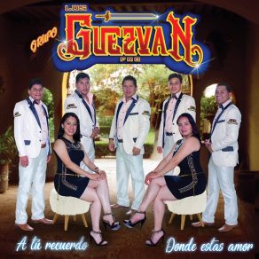 Download track Que Tal Si Me Das Un Beso Grupo Los Guezvan