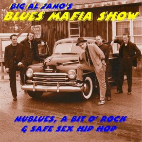 Download track Mean Mistreater Big Al Jano's Blues Mafia ShowDanny Vinson