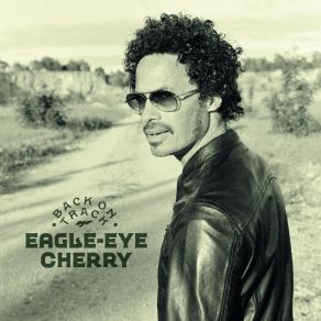 Download track Catch Me Eagle - Eye Cherry