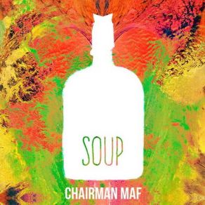 Download track Blue Soup Chairman Maf