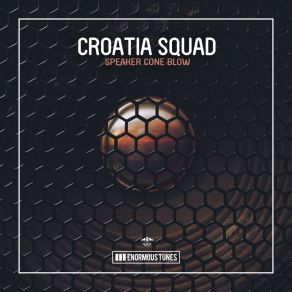 Download track Speaker Cone Blow Croatia Squad