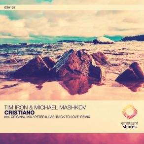 Download track Cristiano (Peter Illias Back To Love Remix) Tim Iron, Michael Mashkov