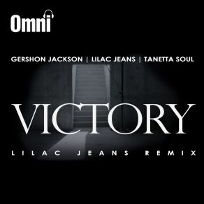 Download track Victory (Lilac Jeans Vocal Remix) Lilac JeansTanetta Soul