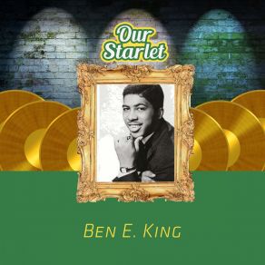 Download track My Heart Cries For You Ben E. King