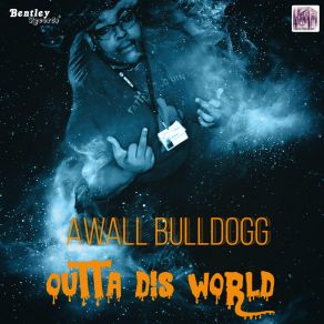 Download track Hop In Da Whip Awall Bulldogg
