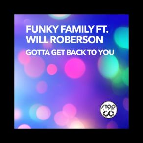 Download track Gotta Get Back To You (Mauro Del Principe Dub Mix) Will Roberson