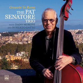 Download track You And The Night And The Music Roberto Gatto, Dado Moroni, Pat Senatore