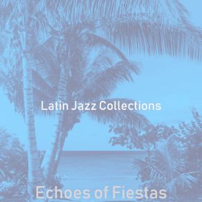 Download track Peaceful Ambience For Fine Dining Latin Jazz Collections