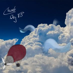 Download track Open Sky Chouk