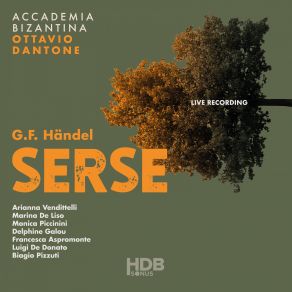 Download track Serse, HWV 40: Allegro Ottavio Dantone, Accademia Bizantina