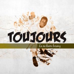 Download track Ne Me Kit Pas Toujours