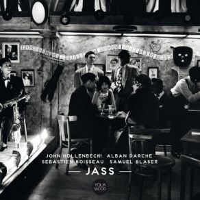 Download track Jazz Envy John Hollenbeck, Samuel Blaser, Alban Darche, Sebastien Boisseau