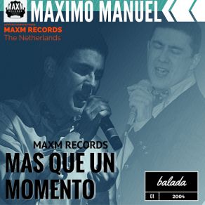 Download track Más Que Un Momento Maximo Manuel