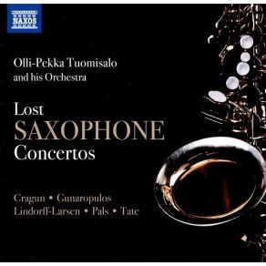 Download track 1. John Beach Cragun: Saxophone Concerto - I. Allegro Brillante Olli-Pekka Tuomisalo