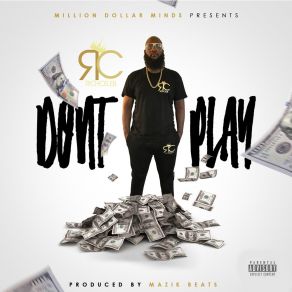 Download track Don't Play RichCeleb