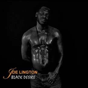 Download track Black Desire Joe Lington