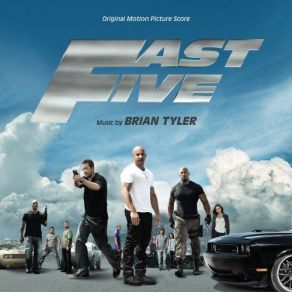 Download track Fast Five Brian Tyler