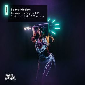 Download track Sayha Space MotionZanjma