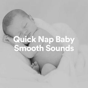 Download track Quick Nap Baby Smooth Sounds, Pt. 20 Pink Noise Babies