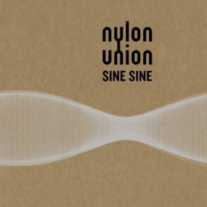 Download track Out There Nylon Union