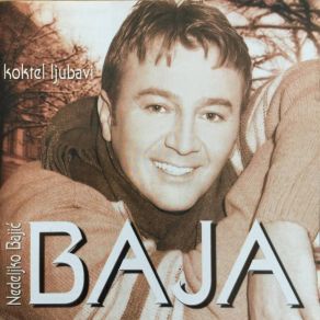 Download track Vatreno Krstenje Nedeljko Bajic Baja